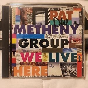 Pat Metheny Group, We Live Here CD